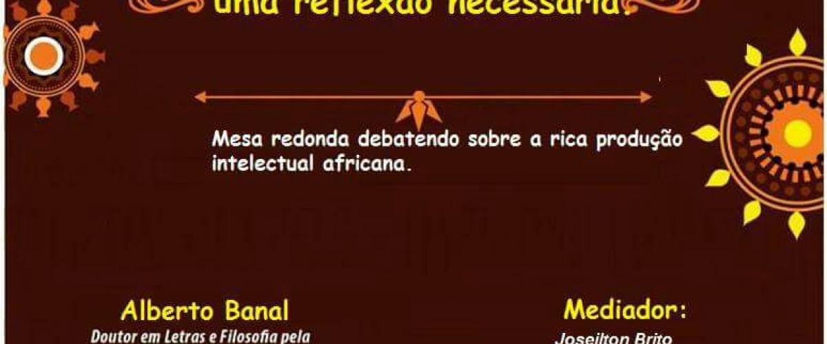 Filosofia e Literatura Africana: Uma reflexão necessária.