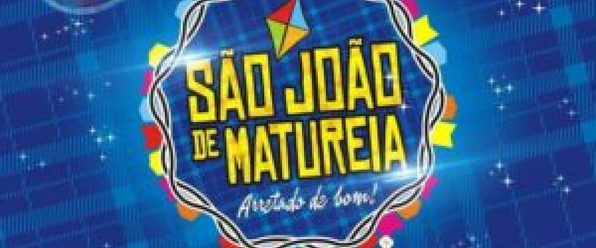 PROGRAMAÇÃO DO SÃO JOÃO DE MATURÉIA 2017